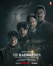 دانلود سریال هندی The Railway Men: The Untold Story of Bhopal 1984381679-2018027874