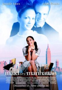 دانلود فیلم Maid in Manhattan 2002382972-778677514