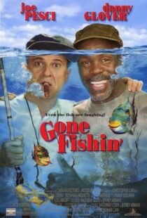 دانلود فیلم Gone Fishin’ 1997386307-1626916596