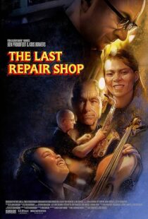 دانلود فیلم The Last Repair Shop 2023388339-1416882235