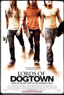 دانلود فیلم Lords of Dogtown 2005389840-1701666562