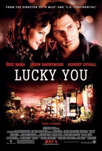 دانلود فیلم Lucky You 2007391903-1322648207