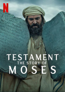 دانلود مستند Testament: The Story of Moses393390-1171219123