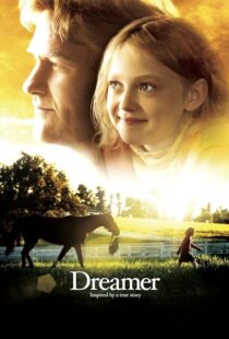 دانلود فیلم Dreamer 2005393003-1835401739