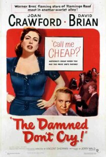 دانلود فیلم The Damned Don’t Cry 1950389132-1717924886
