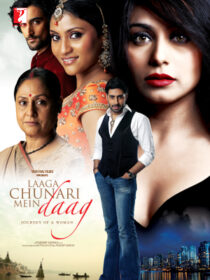 دانلود فیلم هندی Laaga Chunari Mein Daag: Journey of a Woman 2007390124-193587968