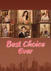 دانلود سریال Best Choice Ever395989-1625283549