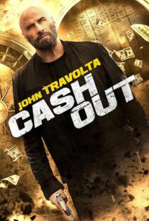 دانلود فیلم Cash Out 2024395744-1832751261