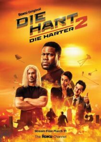 دانلود فیلم Die Hart 2: Die Harter 2024400387-851165175