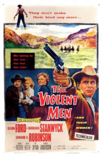 دانلود فیلم The Violent Men 1955399525-1489998007