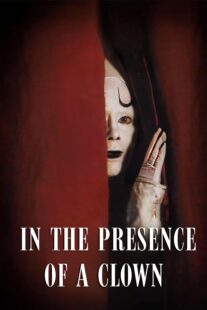دانلود فیلم In the Presence of a Clown 1997397850-72959778