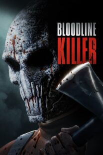 دانلود فیلم Bloodline Killer 2024398735-1199485510