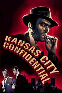 دانلود فیلم Kansas City Confidential 1952403039-1863521132