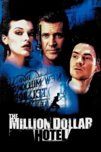 دانلود فیلم The Million Dollar Hotel 2000402394-1886746170