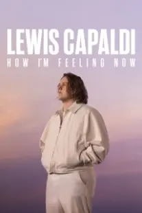 دانلود فیلم Lewis Capaldi: How I’m Feeling Now 2023402640-74630957