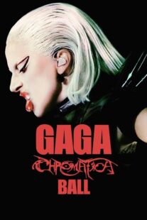 دانلود فیلم Gaga Chromatica Ball 2024400855-1845476018