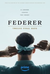 دانلود مستند Federer: Twelve Final Days 2024402498-1566236087