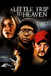 دانلود فیلم A Little Trip to Heaven 2005401807-537027012