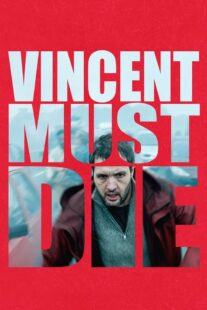دانلود فیلم Vincent Must Die 2023401476-1832248687