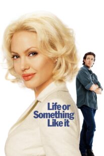 دانلود فیلم Life or Something Like It 2002404791-807069121