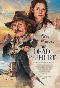 دانلود فیلم The Dead Don’t Hurt 2023404562-89325325