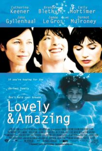 دانلود فیلم Lovely & Amazing 2001408399-839951057