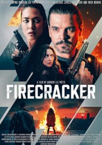 دانلود فیلم Firecracker 2024407884-121389963