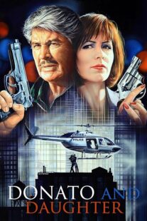 دانلود فیلم Donato and Daughter 1993407650-557955396