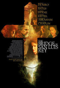 دانلود فیلم The Bridge of San Luis Rey 2004410478-574781595