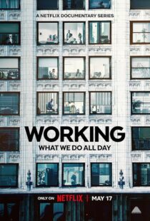 دانلود سریال Working: What We Do All Day410341-1811969931