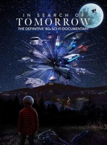 دانلود مستند In Search of Tomorrow 2022409164-858673796