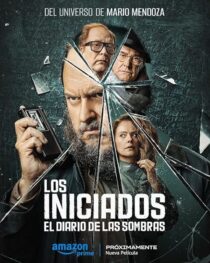 دانلود فیلم The Initiated: Written from the Shadows (Los Iniciados 2) 2024412579-248377554