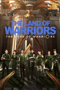 دانلود سریال The Land of Warriors417783-310035690