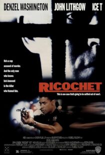 دانلود فیلم Ricochet 1991416141-1540722185