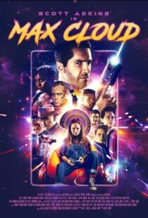 دانلود فیلم The Intergalactic Adventures of Max Cloud 2020417962-228309726