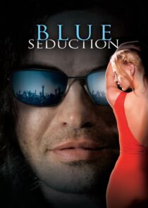 دانلود فیلم Blue Seduction 2009417934-1731093582