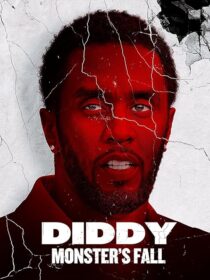 دانلود مستند Diddy: Monster’s Fall 2025420294-153180627