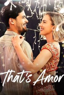 دانلود فیلم That’s Amor 2022420671-549860963