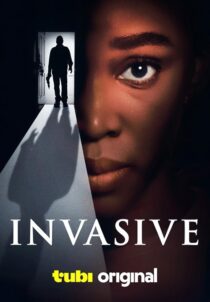 دانلود فیلم Invasive 2024424163-442267838