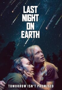 دانلود فیلم Last Night on Earth 2024425066-242920465