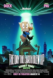 دانلود انیمیشن The Day the Earth Blew Up: A Looney Tunes Movie 2024425175-1535889773
