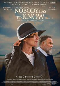 دانلود فیلم Nobody Has to Know 2021424242-1741679527