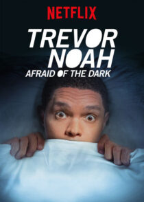 دانلود استندآپ کمدی Trevor Noah: Afraid of the Dark 2017424150-1800290732