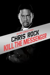 دانلود استندآپ کمدی Chris Rock: Kill the Messenger – London, New York, Johannesburg 2008423367-1181510237