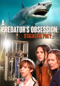 دانلود فیلم A Predator’s Obsession 2020427828-1628392179