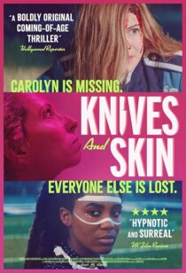 دانلود فیلم Knives and Skin 2019427224-964943076