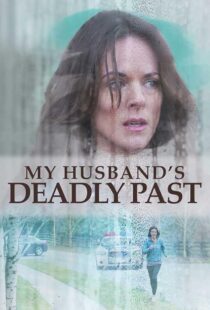 دانلود فیلم My Husband’s Deadly Past 2020427336-1828170381