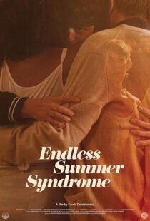 دانلود فیلم Endless Summer Syndrome 2023427741-315558177
