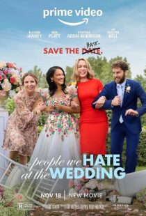 دانلود فیلم The People We Hate at the Wedding 2022425862-935430045