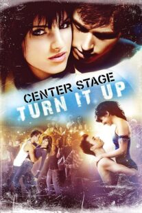 دانلود فیلم Center Stage: Turn It Up 2008426290-239724946